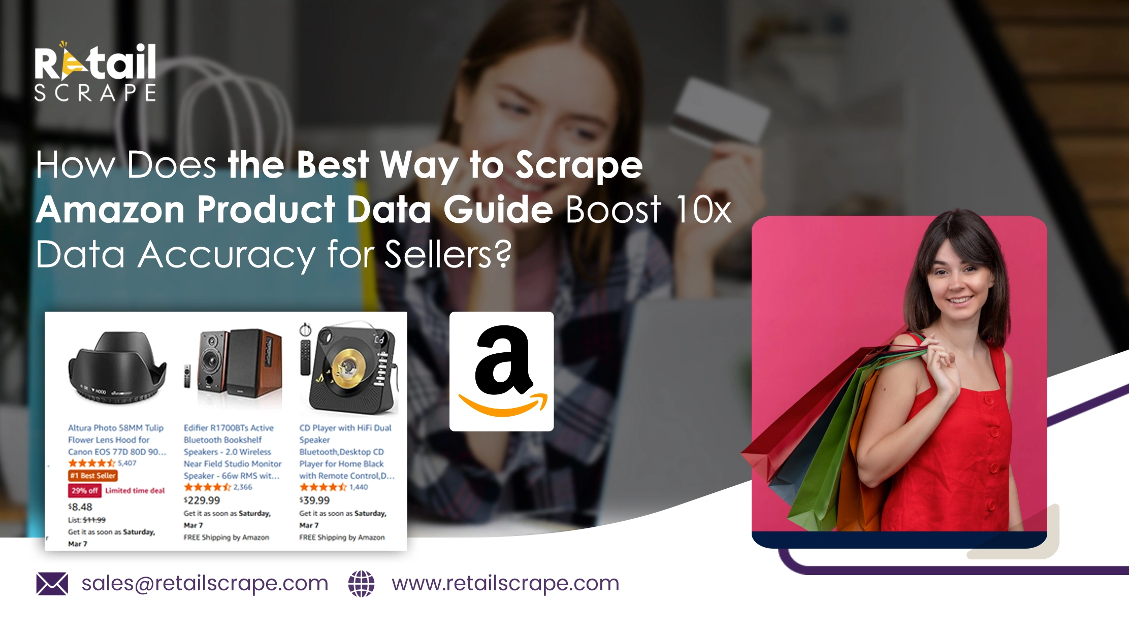 How Does the Best Way to Scrape Amazon Product Data Guide Boost 10x Data Accuracy for Sellers?